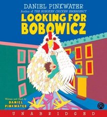 Looking for Bobowicz CD : A Hoboken Chicken Story