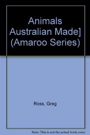 Animals Australian Made] (Amaroo Series)