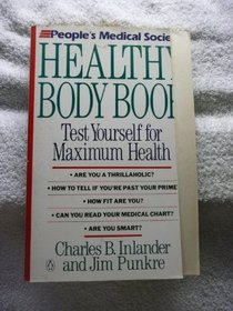 The People's Medical Society Healthy Body Book