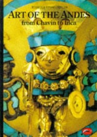 Art of the Andes: From Chavin to Inca (World of Art)