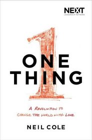 One Thing: A Revolution to Change the World with Love