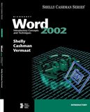 Microsoft  Word 2002 Introductory Concepts and Techniques
