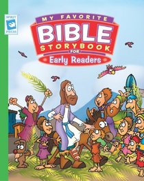 My Favorite Storybook for Early Readers (My Favorite Bible Storybook (Dalmatian Press))