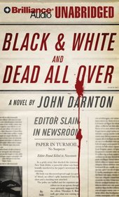 Black and White and Dead All Over (Audio CD) (Unabridged)