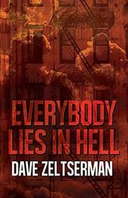 Everybody Lies in Hell