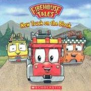 New Truck On The Block (Firehouse Tales)