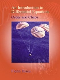 An Introduction to Differential Equations : Order and Chaos