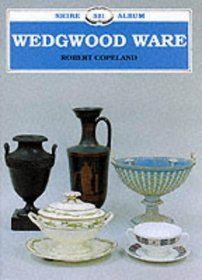 Wedgwood Ware (Shire Albums)