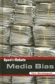 Media Bias (Open for Debate)