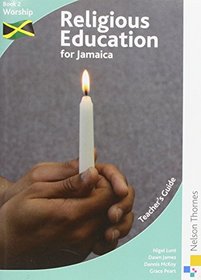 Religious Education for Jamaica Teacher's Guide 2: Worship