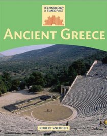 Ancient Greece (Technology in Times Past)