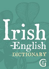 Irish-English, English-Irish dictionary (practical dictionary)