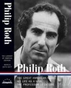 Philip Roth: Novels 1973-1977, The Great American Novel, My Life as a Man, The Professor of Desire (Library of America)