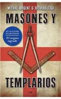 Masones y templarios (Spanish Edition)