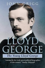 Lloyd George: The Young Lloyd George