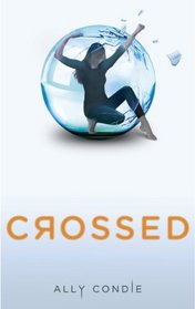 Crossed (Matched, Bk 2)