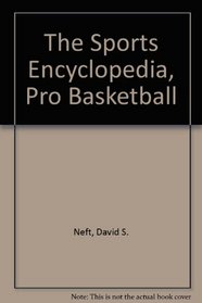 The Sports Encyclopedia, Pro Basketball