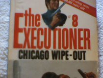 The Executioner #8  Chicago Wipe-out
