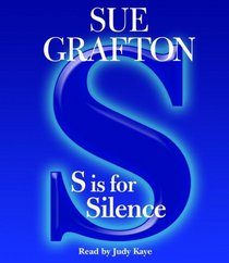 S is for Silence (Kinsey Millhone, Bk 19) (Abridged Audio CD)
