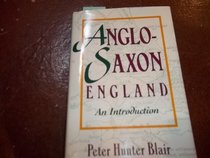 Anglo-Saxon England: An introduction