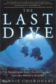 The Last Dive: A Father and Son's Fatal Descent into the Ocean's Depths (Thorndike Press Large Print Adventure Series)