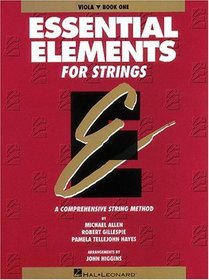 Essential Elements for Strings: Viola, Book 1