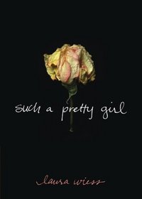 Such A Pretty Girl (Turtleback School & Library Binding Edition)