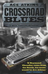 Crossroad Blues (A Nick Travers Mystery)