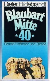 Blaubart Mitte 40: Roman (German Edition)