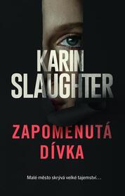 Zapomenuta divka (Girl Forgotten) (Andrea Oliver, Bk 2) (Czech Edition)