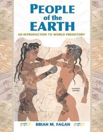 People of the Earth: An Introduction to World Prehistory with CD, 11th Edition