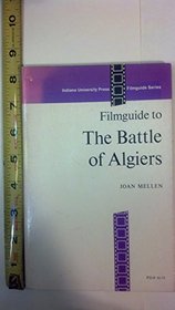Filmguide to the Battle of Algiers