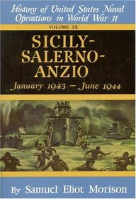 Sicily-Salerno-Anzio : January 1943 - June 1944 - Volume 9 (Sicily-Salerno-Anzio, January 1943 - June 1944)