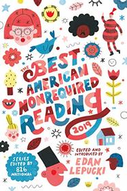 The Best American Nonrequired Reading 2019 (The Best American Series )