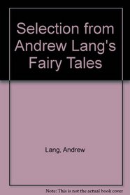Selection from Andrew Lang's Fairy Tales