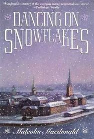 Dancing on Snowflakes (Large Print)