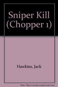 SNIPER KILL-CHPR 1-12 (Chopper 1, No 12)