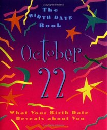 Birth Date Gb October 22