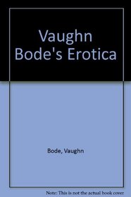 Vaughn Bode's Erotica