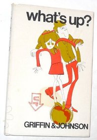 What's up?: A short book for tall (and short) people with long questions and little time,