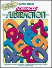 Advanced Subtraction (Advanced Straight Forward Math Series)