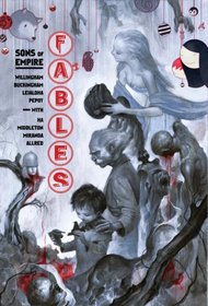 Fables: Sons of Empire - Volume 9