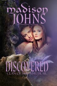 Discovered (Clan of the Werebear) (Volume 2)