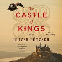 The Castle of Kings: A Novel