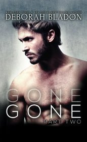 GONE - Part Two (The GONE Series ) (Volume 2)