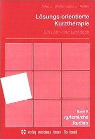 Lsungs-orientierte Kurztherapie. Ein Lehr- und Lernbuch.