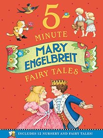 Mary Engelbreit's 5-Minute Fairy Tales: Includes 12 Nursery and Fairy Tales!