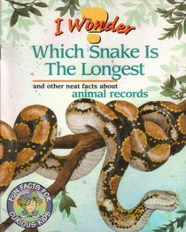 Which Snake Is The Longest?