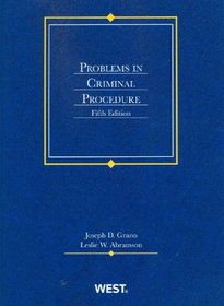 Problems in Criminal Procedure, 5th Edition