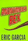 Anonymous Rex : A Detective Story